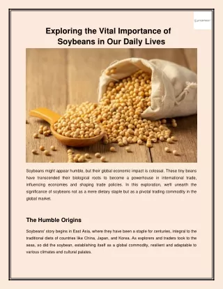 Exploring the Vital Importance of Soybeans in Our Daily Lives