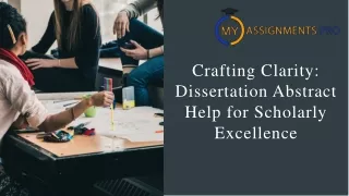 Crafting Clarity Dissertation Abstract Help for Scholarly Excellence