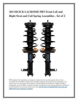 2013 BUICK LACROSSE PRT Front Left and Right Strut and Coil Spring Assemblies -