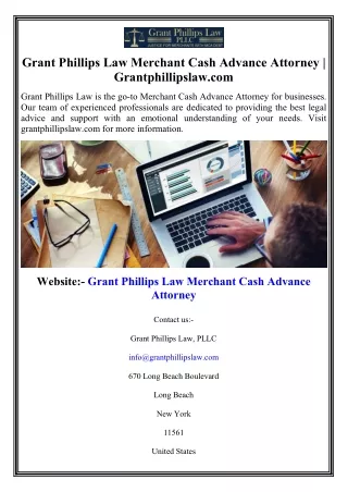 Grant Phillips Law Merchant Cash Advance Attorney  Grantphillipslaw.com