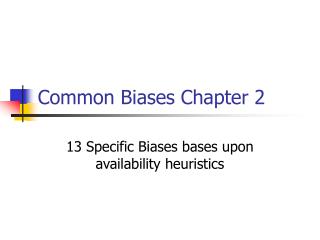 Common Biases Chapter 2