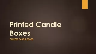 Printed Candle Boxes