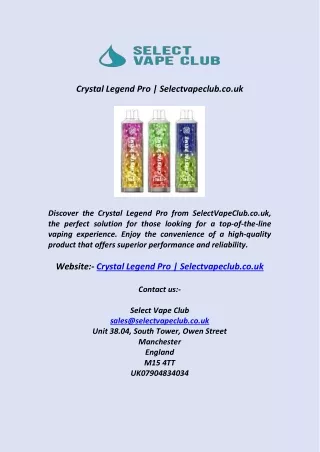 Crystal Legend Pro  Selectvapeclub co uk