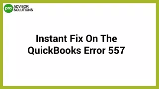 An Effective Guide To Fix QuickBooks Error 557