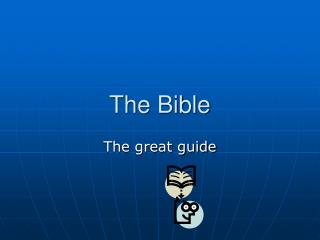 The Bible