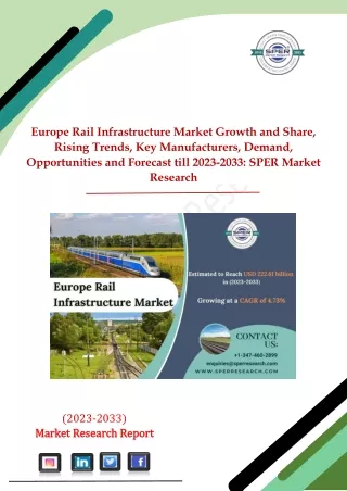 Europe Rail Infrastructure Market Growth, Share, Rising Trends, Forecast to 2033