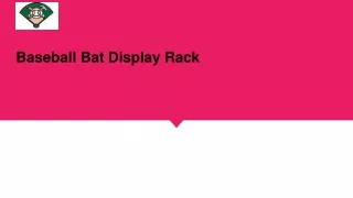 Baseball Bat Display Rack