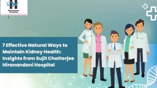 7 Effective Natural Ways to Maintain Kidney Health Insights from Sujit Chatterjee Hiranandani Hospital