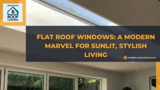 Flat Roof Windows: A Modern Marvel for Sunlit, Stylish Living