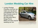 Wedding Car Hire London