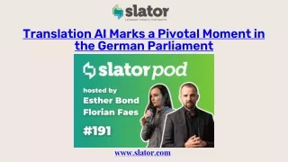 Translation AI Marks a Pivotal Moment in the German Parliament