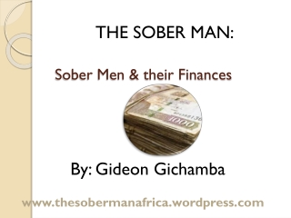 Sober Men &amp; their Finances