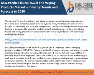 Asia-Pacific Clinical Towel and Wiping Products Market – Industry Trends and Forecast to 2030