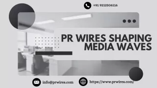 PR Wires Shaping Media Waves