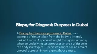 Biopsy for Diagnosis Purposes in Dubai