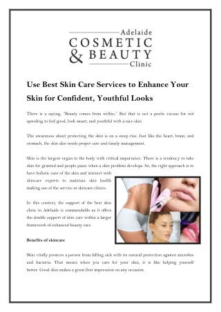 Use Best Skin Care Services to Enhance Your Skin for Confident, Youthful Looks