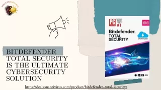 Bitdefender Total Security is the Ultimate Cybersecurity Solution