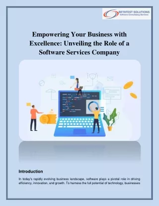 Empowering Your Business with Excellence Unveiling the Role of a Software Services Company