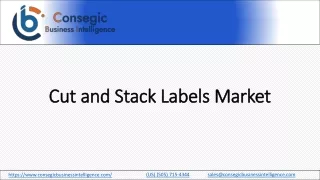 Cut and Stack Labels Market Uses, Share Analysis, Analyzing the Industry