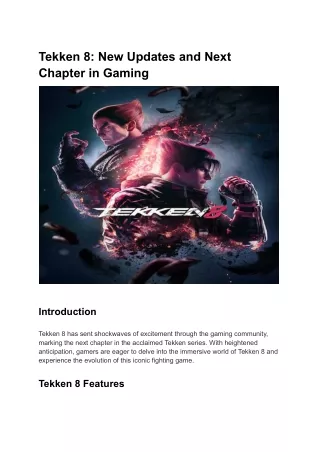 Tekken 8 New Updates and Next Chapter in Gaming