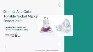 Dimmer and Color Tunable Market Size, Share, Analysis And Forecast To 2032