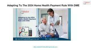 Adapting To The 2024 Home Health Payment Rule With DME