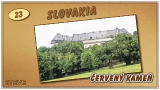 Slovensko - hrad Cerveny Kamen (Steve)