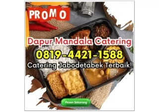 HP 0819-4421-1588 Catering Modern Depok Cinangka Dapur Mandala