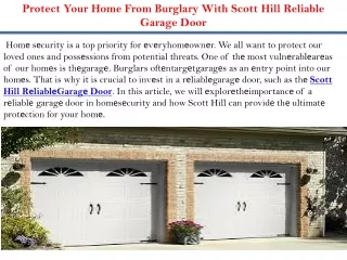 Protect Your Home From Burglary With Scott Hill Reliable Garage Door