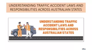 UNDERSTANDING TRAFFIC ACCIDENT LAWS AND RESPONSIBILITIES ACROSS AUSTRALIAN STATES