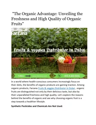 "The Organic Advantage: Unveiling the Freshness and High Quality of Organic Fru