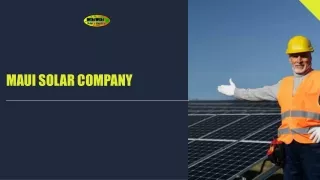 Maui Solar Company Get The Best Energy Solutions Through Solar System Installation