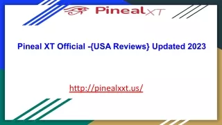 Pineal XT Official -{USA Reviews} Updated 2023