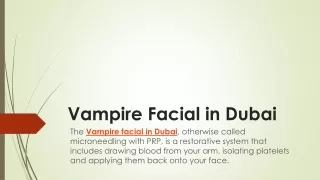 Vampire Facial in Dubai