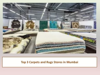 Top 3 Carpets and Rugs Stores in Mumbai