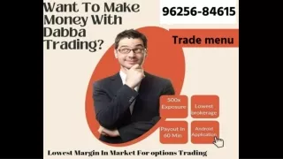 Dabba Trading | 96256-84615 | Trade Menu