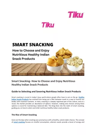 Smart Snacking How to Choose and Enjoy Nutritious Healthy Indian Snack Products