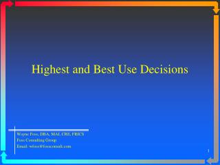 Highest and Best Use Decisions