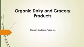 Organic Dairy and Grocery Product