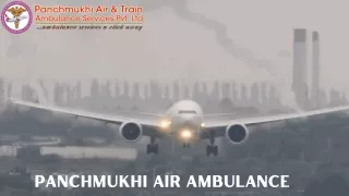 Panchmukhi Air Ambulance Services in Kolkata and Guwahati offering Risk-Free Transportation