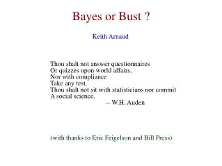 Bayes or Bust ?