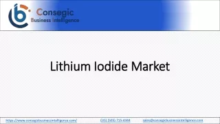 Lithium Iodide Market Analysis, Revolutionizing Industries with Disruptive