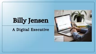 Billy Jensen -  A Digital Executive