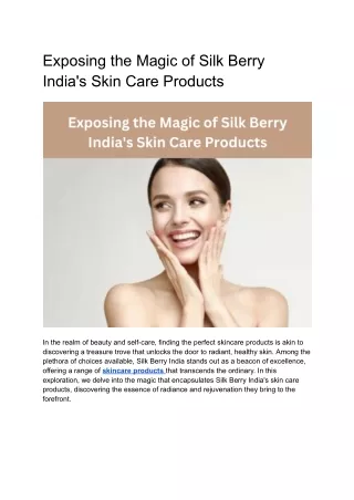 Exposing the Magic of Silk Berry India's Skin Care Products