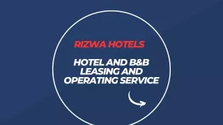 Rizwa hotels Leasing and Operating service