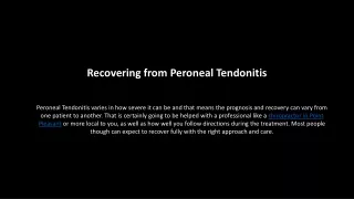 Recovering from Peroneal Tendonitis