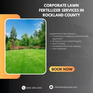 Corporate Lawn Fertillizer Services in Rockland County