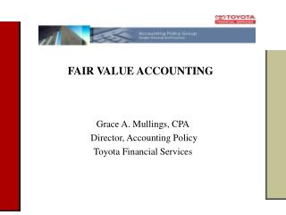 FAIR VALUE ACCOUNTING