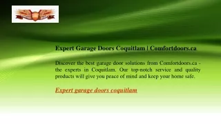 Expert Garage Doors Coquitlam  Comfortdoors.ca