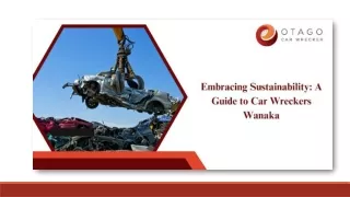 Embracing Sustainability A Guide to Car Wreckers in Wanaka